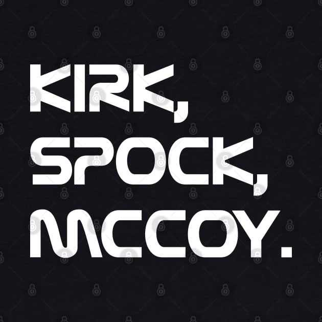 Kirk, Spock, McCoy. by Indiecate